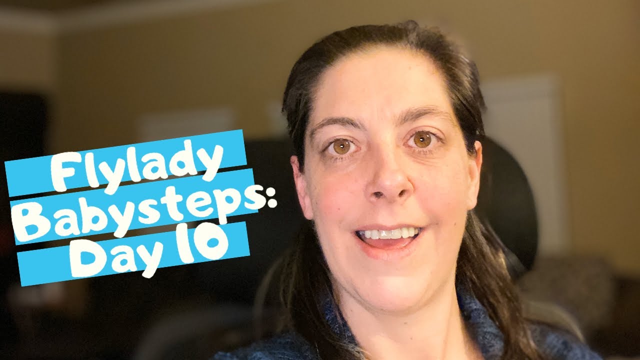 Flylady Baby Steps - Day 10 | 15 minutes in Flylady Zone - YouTube