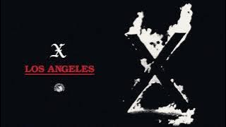 X - Los Angeles ( Album Stream)