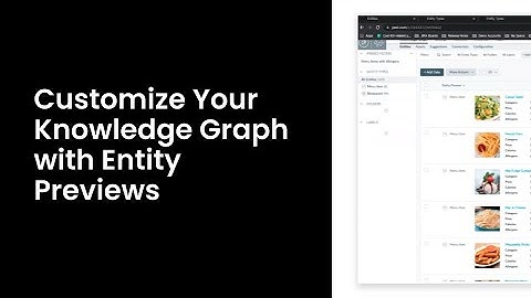 Customize Your Knowledge Graph with Entity Previews