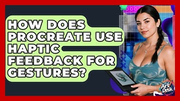 How Does Procreate Use Haptic Feedback For Gestures? - The Virtual Art Desk
