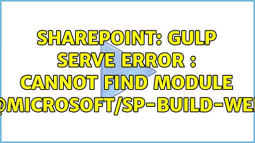 Sharepoint: Gulp serve error : Cannot find module 