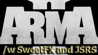 Arma 2 - Max Settings /w SweetFX and JSRS