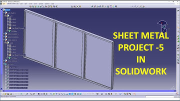 SHEET METAL PROJECT-5 CATIA V5 TUTORIAL-10 | CATIA V5 PART DESIGN AND PART MODELLING FOR ENGINEER