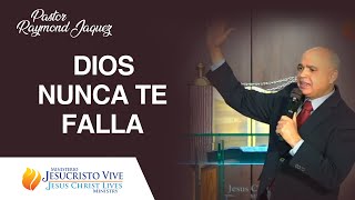 DIOS NUNCA TE FALLA