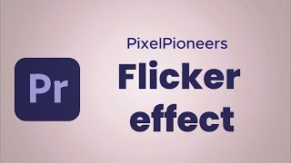 Create a TRENDY Flicker Effect in Premiere Pro (FAST & EASY!)