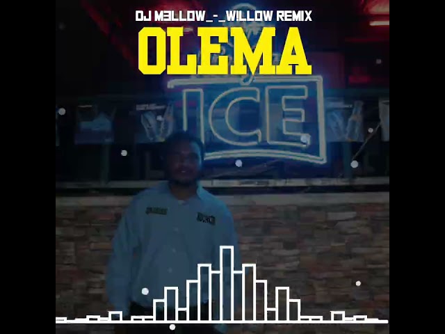 OLEMA_-_DJ M3LLOW_×_W!LLOW REMIX class=