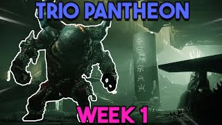 3 Man Pantheon Destiny 2 Week 1 (FULL CEAR)