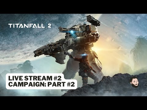 Thumbnail for: Titanfall 2 - Live Stream (05-02-2023)