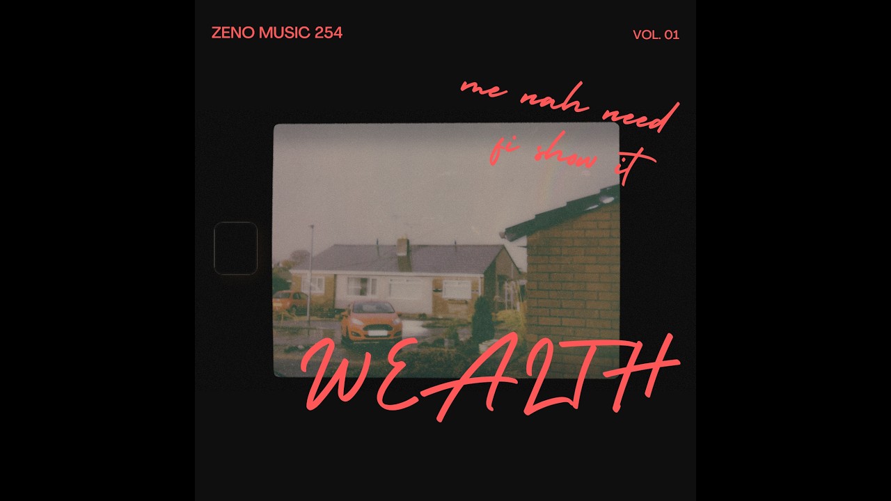 Watch ZENO MUSIC 254 - WEALTH on YouTube Watch ZENO MUSIC 254 - WEALTH on YouTube