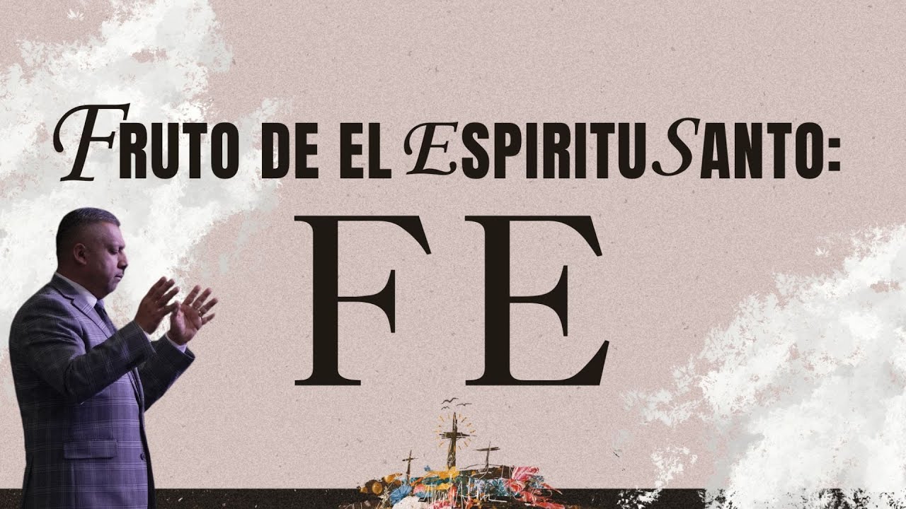Pastor Rolando Rostro - Fruto del Espiritu: FE - YouTube