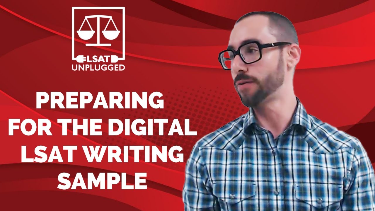Preparing for the Digital LSAT writing sample - YouTube