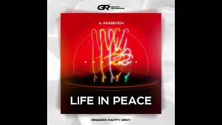 A. Rassevich - Life In Peace (Radio Mix) Sound Of Soul Lab