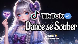 Dance se souber~ {TikTok} - 2024 💥