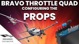 Configuring the PROPS in the Bravo Throttle Quadrant | Microsoft Flight Simulator