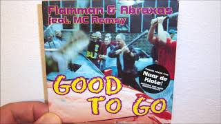 Flamman & Abraxas Featuring MC Remsy - Good to go (1996 Radio mix)