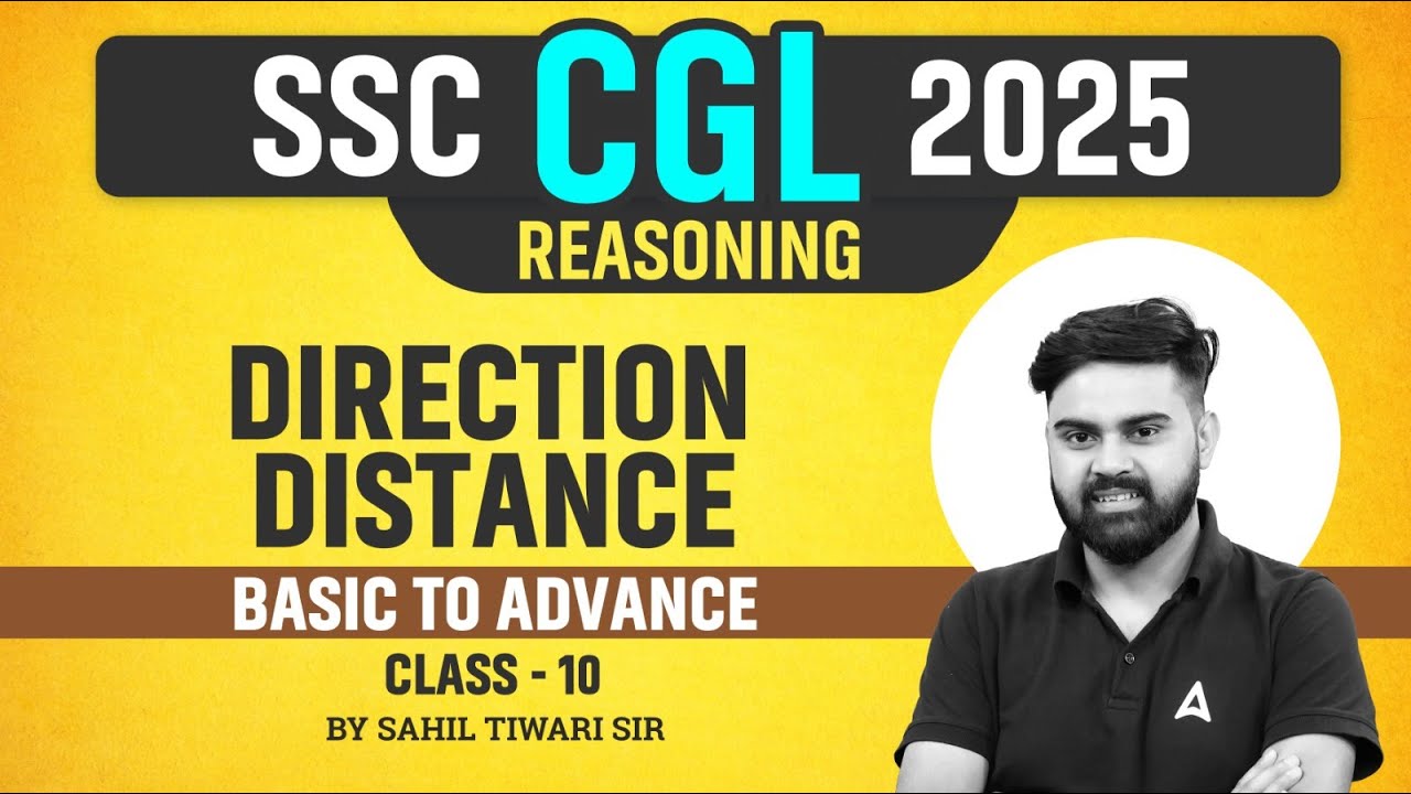 SSC CGL Reasoning Class 2025 | Basic to Advance | Direction Distance ...