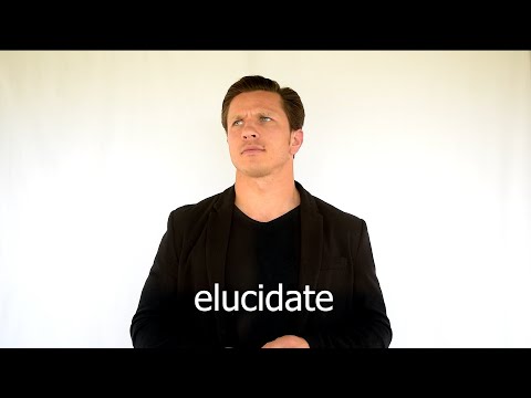 elucidate