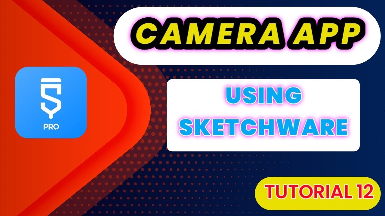 make Camera app | app development using Android SKETCHWARE TUTORIAL 12 ...