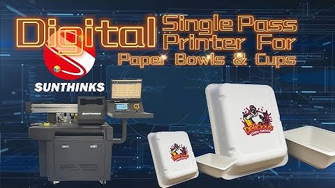 Single Pass Printing Of Disposable Paper Bowls And Paper Cups
