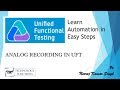 Tutorial 4 | Working with Analog Recording Mode in UFT by Neeraj Kumar Singh