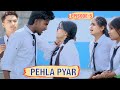 Pehla Pyar | Episode-5 | Tera Yaar Hoon Main | Allah wariyan|Friendship Story|RKR Album| Best friend