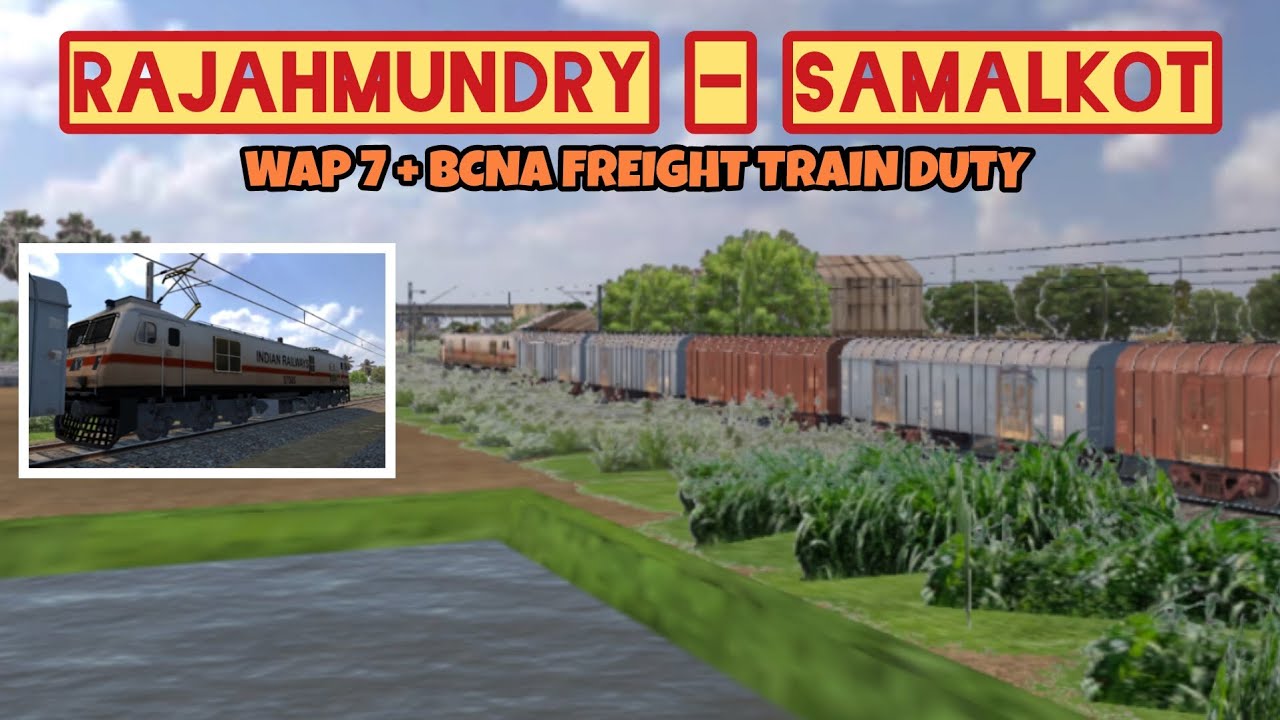 WAP7 BCNA Freight Train Duty  Rajahmundry ➝ Samalkot Route  Indian Train Driving 3D Gameplay 