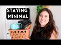 How I Stay Minimal | Everything I&#39;m LETTING GO