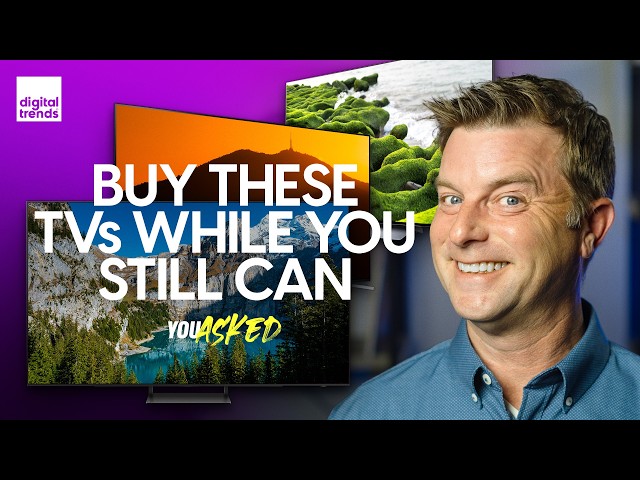 Best TV Deals to Buy Now from Sony, Samsung, LG, and More  | You Asked Ep. 41 class=