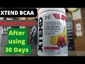 XTEND BCAA || Honest Review After using 30 Days ||
