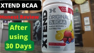 XTEND BCAA || Honest Review After using 30 Days ||