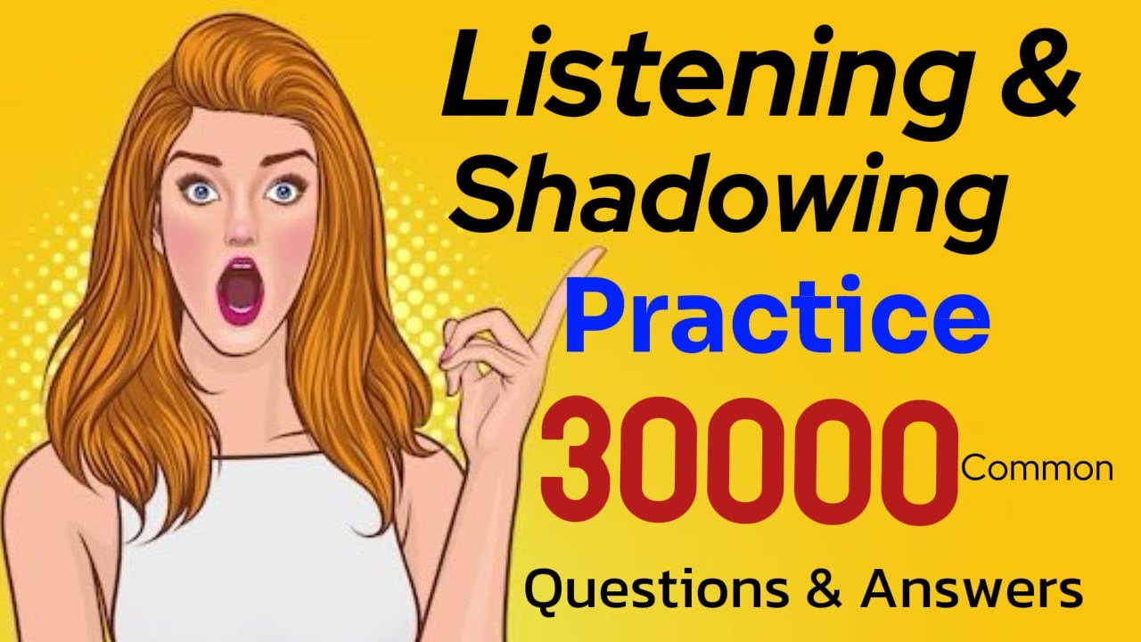 “30000” Sentences || Slow English Listening Practice questions and answers