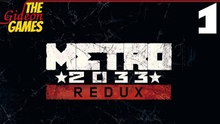 Прохождение Metro 2033: Redux [HD|PC|2014]  Часть 1 (Хантер)