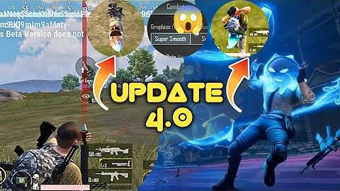 PUBG 4.0 Update Super Smooth Graphics | 120Fps + Super Smooth Graphics in BGMI PUBG 4.0 Release Date