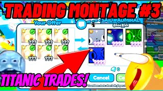 Trading Montage #3! Good RB Huges! Pet Simulator X