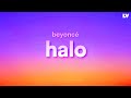 Beyoncé - Halo Lyrics (2009) 🎶