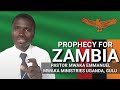 PROPHECY FOR ZAMBIA 2026 Pastor Mwaka Emmanuel Pastormwaka