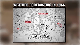 3 BRILLIANT MINUTES: A look back at weather forecasting for D-Day
