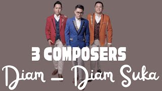 Diam Diam Suka - 3 Composers (Lirik Lagu)