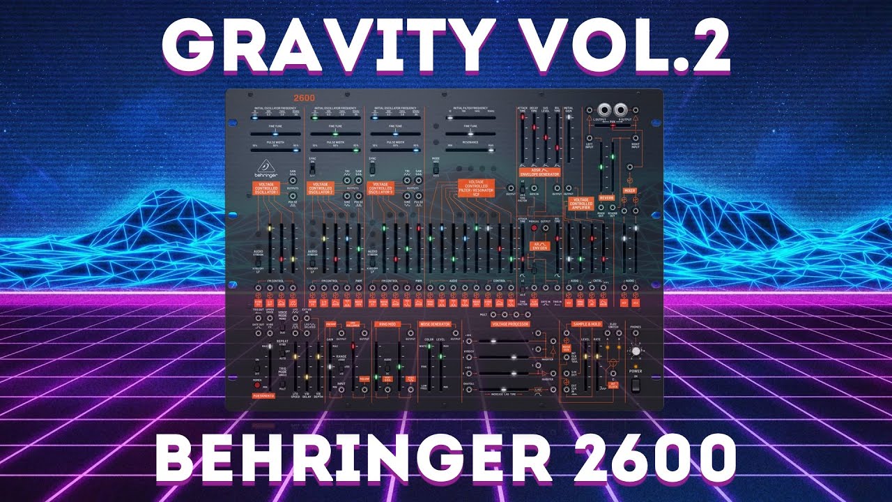 Behringer 2600 "Gravity Vol.2" 40 Massive and Deep Patches YouTube