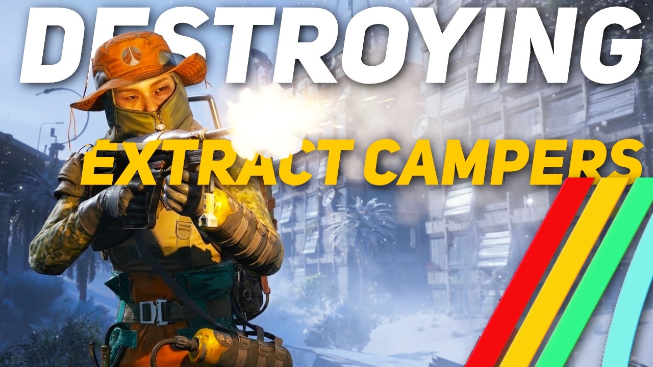 destroying extract campers | arc raiders