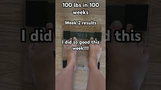100 Lbs In 100 Weeks Weight Loss Challenge Week 2 Results