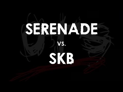 Serenade vs SKB