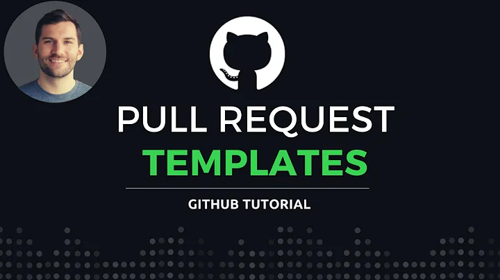 Use templates to standardize your Pull Requests