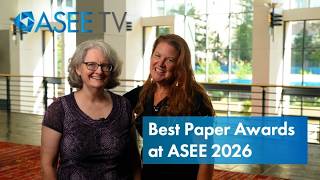 ASEE Best Paper Award Winners Reflect on Their Work
