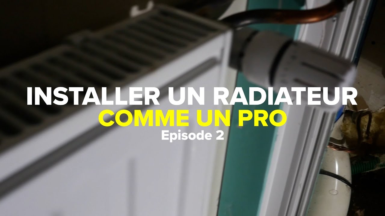 Comment installer un radiateur eau chaude comme un pro Ep2 TUTO VIDÉO — free download