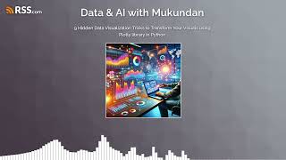 9 Hidden Data Visualization Tricks to Transform Your Visuals using Plotly library in Python