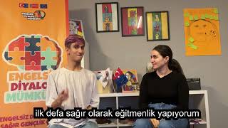 Engelsi̇z Di̇yalog Mümkün 3 Sağır Eğitmenlerimiz