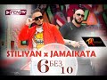 STILIYAN & JAMAIKATA - 6 bez 10 / СТИЛИЯН & ДЖАМАЙКАТА - 6 без 10