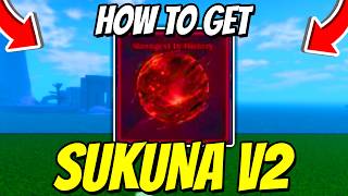 How To GET SUKUNA V2 FAST In Sailor Piece! (STRONGEST IN HISTORY) Roblox