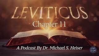 Leviticus 11 - Laws of Clean and Unclean Animals - Dr. Michael Heiser